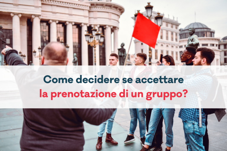 Come decidere se accettare la prenotazione di un gruppo?