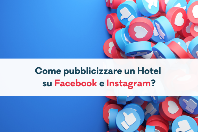 come pubblicizzare un hotel con facebook e instagram