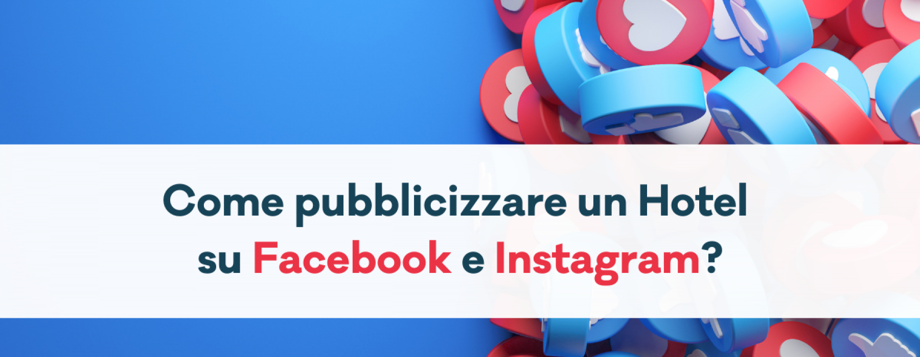 come pubblicizzare un hotel con facebook e instagram