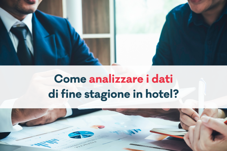 Come analizzare i dati di fine stagione in hotel?